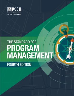 The Standard for Program Management - Project Management Institute
