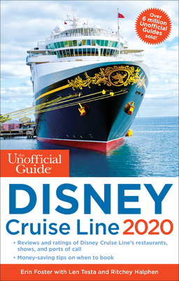 Unofficial Guide to the Disney Cruise Line 2020 - Erin Foster