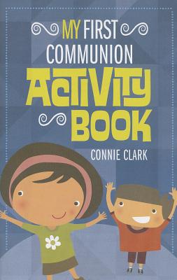My First Communion Activity Book - Connie Clark