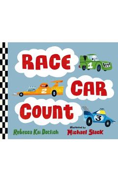 Race Car Count - Rebecca Kai Dotlich