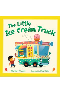The Little Ice Cream Truck - Margery Cuyler