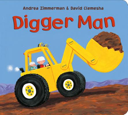 Digger Man - Andrea Zimmerman