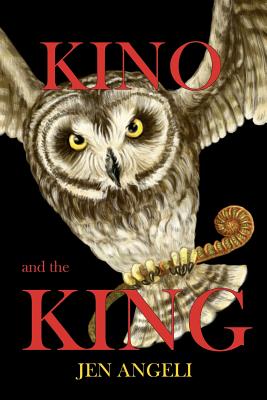 KINO and the KING - Jen Angeli