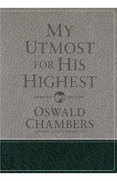 My Utmost for His Highest: Updated Language Gift Edition - Oswald Chambers