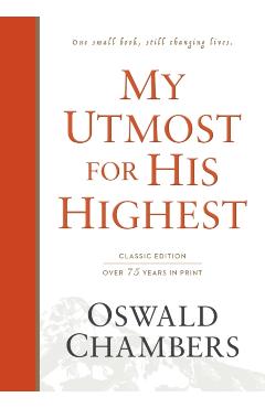 My Utmost for His Highest: Classic Language Hardcover - Oswald Chambers