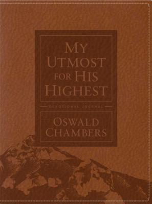 My Utmost for His Highest Devotional Journal - Oswald Chambers