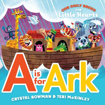 A is for Ark - Crystal Bowman