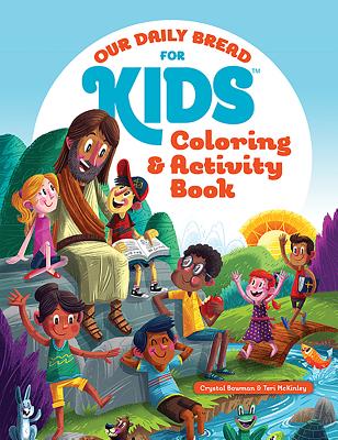 Our Daily Bread for Kids Coloring and Activity Book - Crystal Bowman