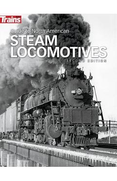 Coperta cărții 'Guide to North American Steam Locomotives, Second Edition - George Drury'