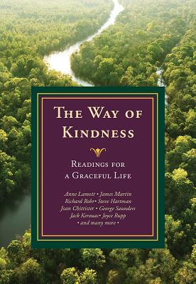 The Way of Kindness: Readings for a Graceful Life - Michael Leach
