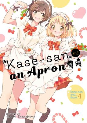 Coperta cărții 'Kase-San and an Apron - Hiromi Takashima'