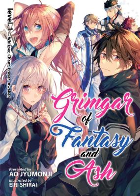 Grimgar of Fantasy and Ash (Light Novel) Vol. 1 - Eiri Shirai