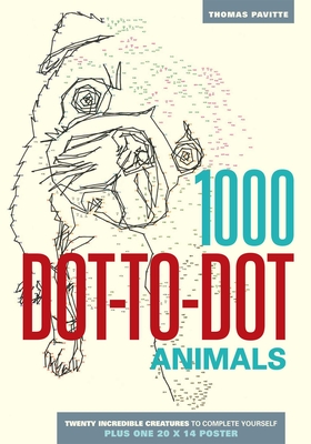1000 Dot-To-Dot: Animals - Thomas Pavitte