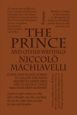 The Prince and Other Writings - Niccolo Machiavelli