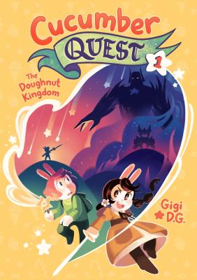 Cucumber Quest: The Doughnut Kingdom - Gigi D. G.