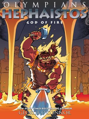 Olympians: Hephaistos: God of Fire - George O'connor