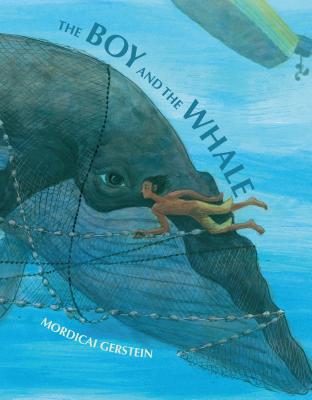 The Boy and the Whale - Mordicai Gerstein