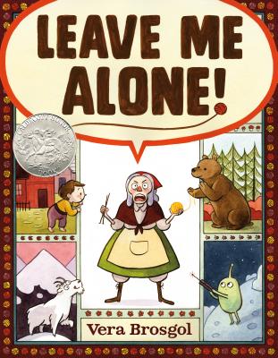 Leave Me Alone! - Vera Brosgol