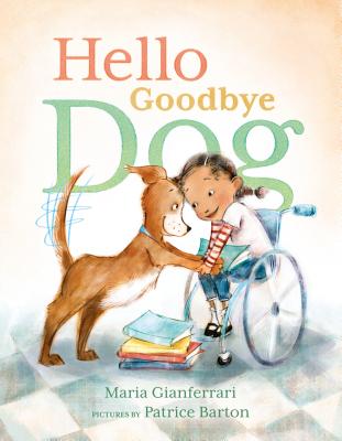 Hello Goodbye Dog - Maria Gianferrari