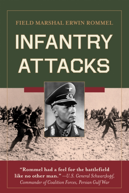Infantry Attacks - Erwin Rommel