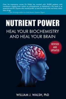 Nutrient Power - William J. Walsh