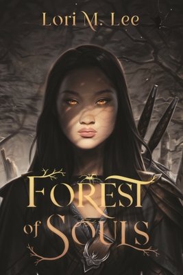 Forest of Souls - Lori M. Lee
