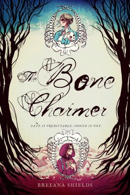 The Bone Charmer - Breeana Shields