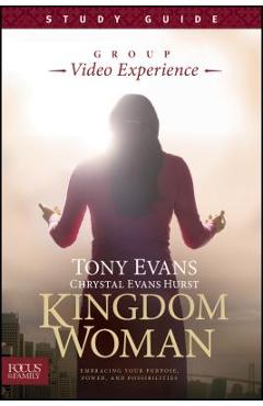 Poza produsului Kingdom Woman, Study Guide: Embracing Your Purpose, Power, and Possibilities - Tony Evans