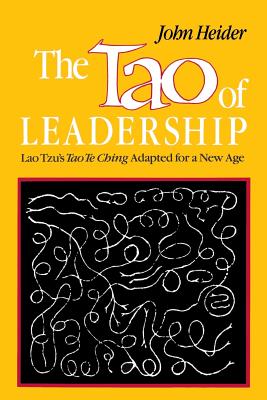 The Tao of Leadership, 2nd Edition - John Heider