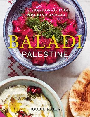 Baladi: A Celebration of Food from Land and Sea - Joudie Kalla