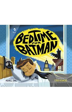 Bedtime for Batman - Michael Dahl