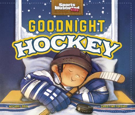 Goodnight Hockey - Michael Dahl