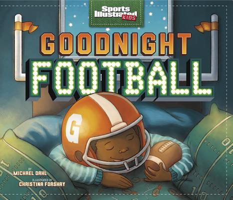 Goodnight Football - Michael Dahl