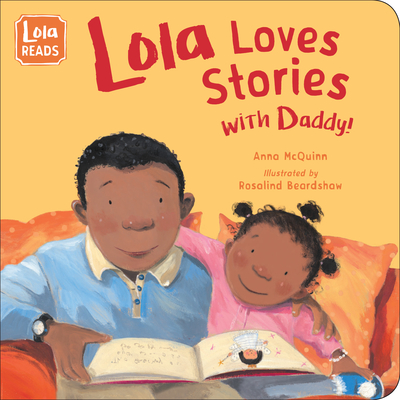 Lola Loves Stories with Daddy - Anna Mcquinn