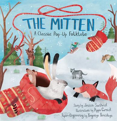 The Mitten: A Classic Pop-Up Folktale - Southwick