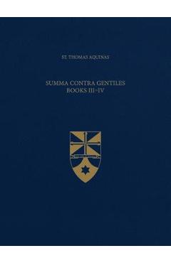 Coperta cărții 'Summa Contra Gentiles, Books III & IV (Latin-English Opera Omnia) - St Thomas Aquinas'