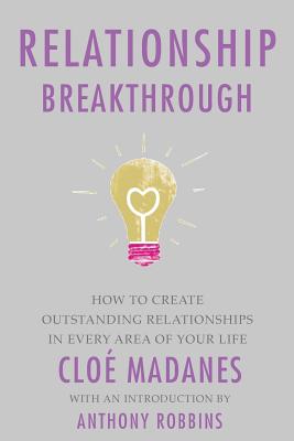 Relationship Breakthrough - Cloe Madanes