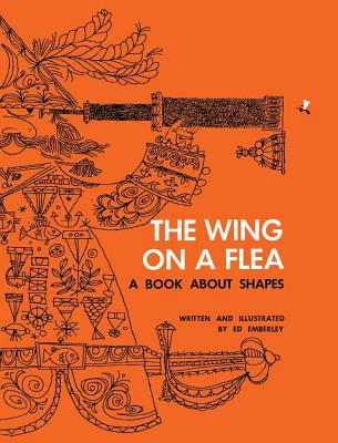 The Wing on a Flea - Ed Emberley