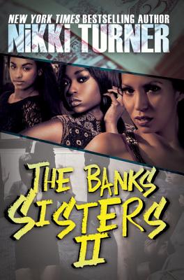 The Banks Sisters 2 - Nikki Turner