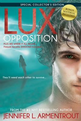 Lux: Opposition: Special Collector's Edition - Jennifer L. Armentrout