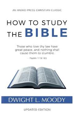 Poza produsului How to Study the Bible - Dwight L. Moody