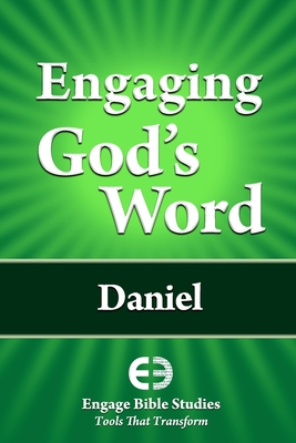 Engaging God's Word: Daniel - Community Bible Study