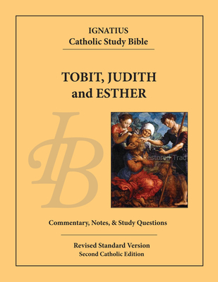 Tobit, Judith and Esther - Scott Hahn