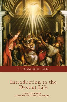 Introduction to the Devout Life - St Francis De Sales