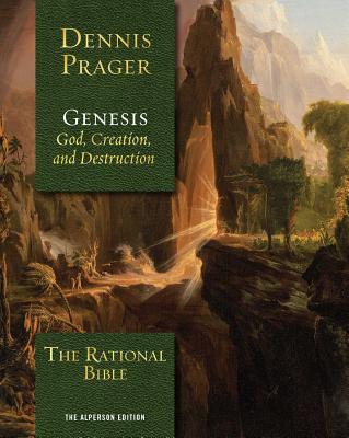 The Rational Bible: Genesis - Dennis Prager