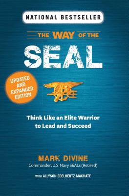 Way of the Seal Updated and Expanded Edition - Mark Divine
