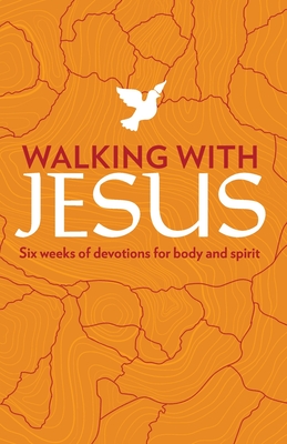 Walking with Jesus: Six Weeks of Devotions for Body and Spirit - Susan Miller