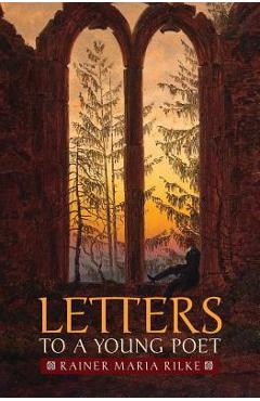 Coperta cărții 'Letters to a Young Poet - Rainer Maria Rilke'