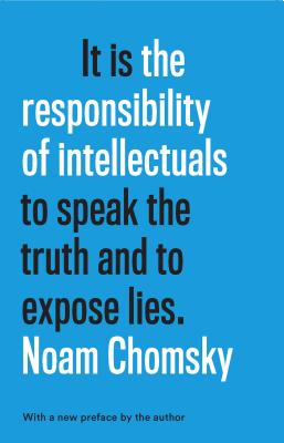 The Responsibility of Intellectuals - Noam Chomsky