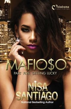 Poza produsului Mafioso - Part 5: Getting Lucky - Nisa Santiago